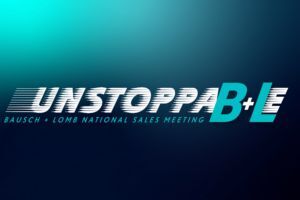 Unstoppable event branding graphic for Bausch and Lomb National Sales Meeting, K2 Productions event production